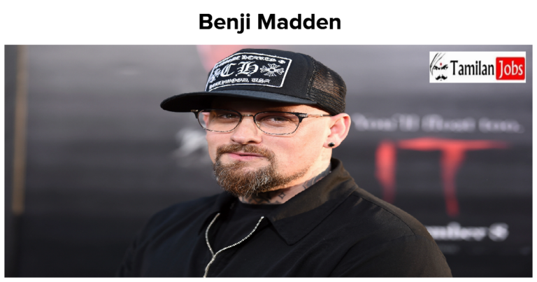 Benji Madden Net Worth in 2023 How is the Musician Rich Now?