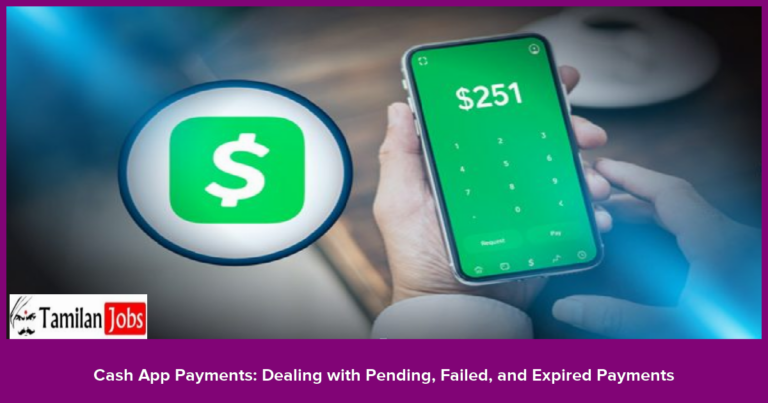 Cash App Payments: Dealing with Pending, Failed, and Expired Payments