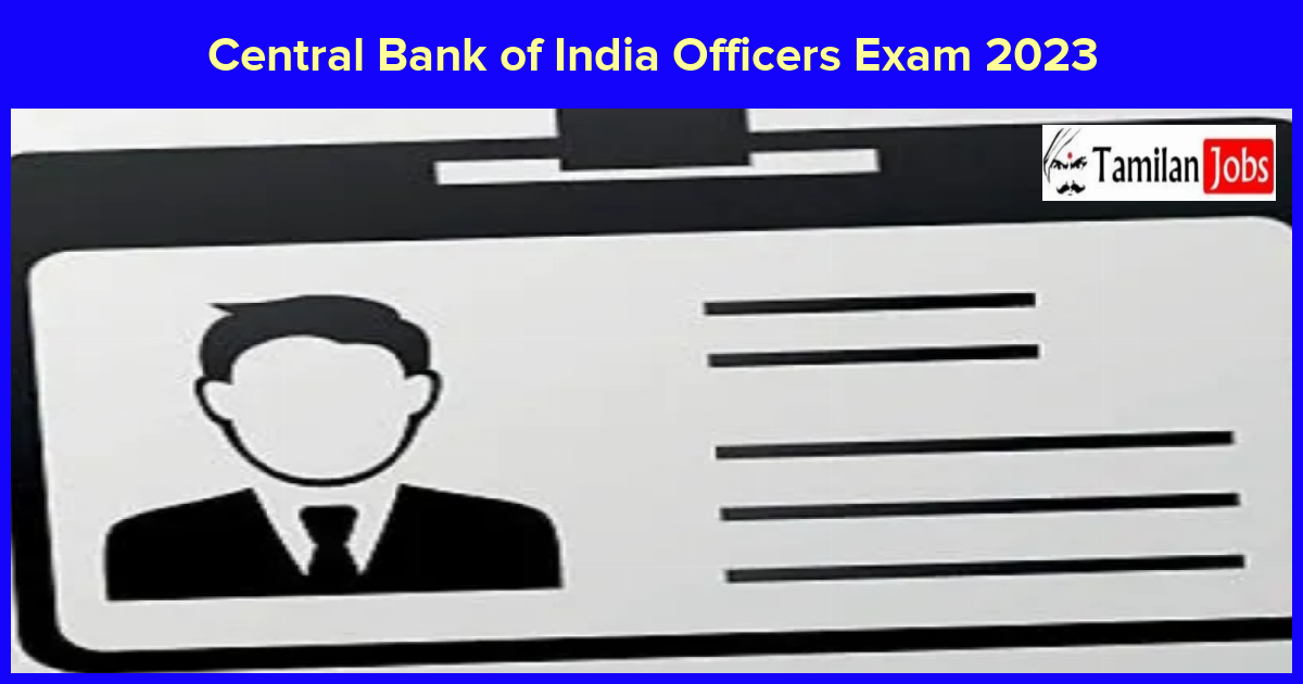 Central Bank of India Officers Exam 2023