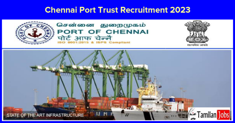 Chennai Port Trust Recruitment 2023