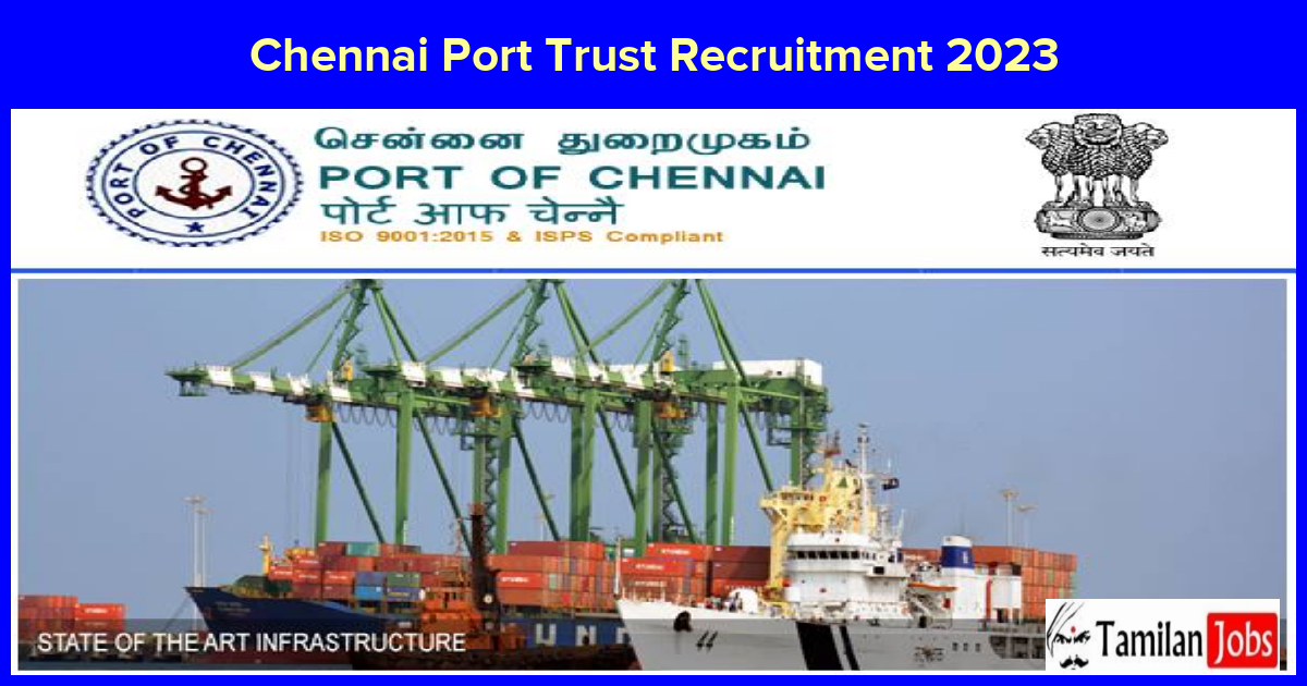 Chennai Port Trust Recruitment 2023