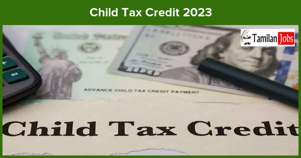 additional child tax credit 2023 income limit irs