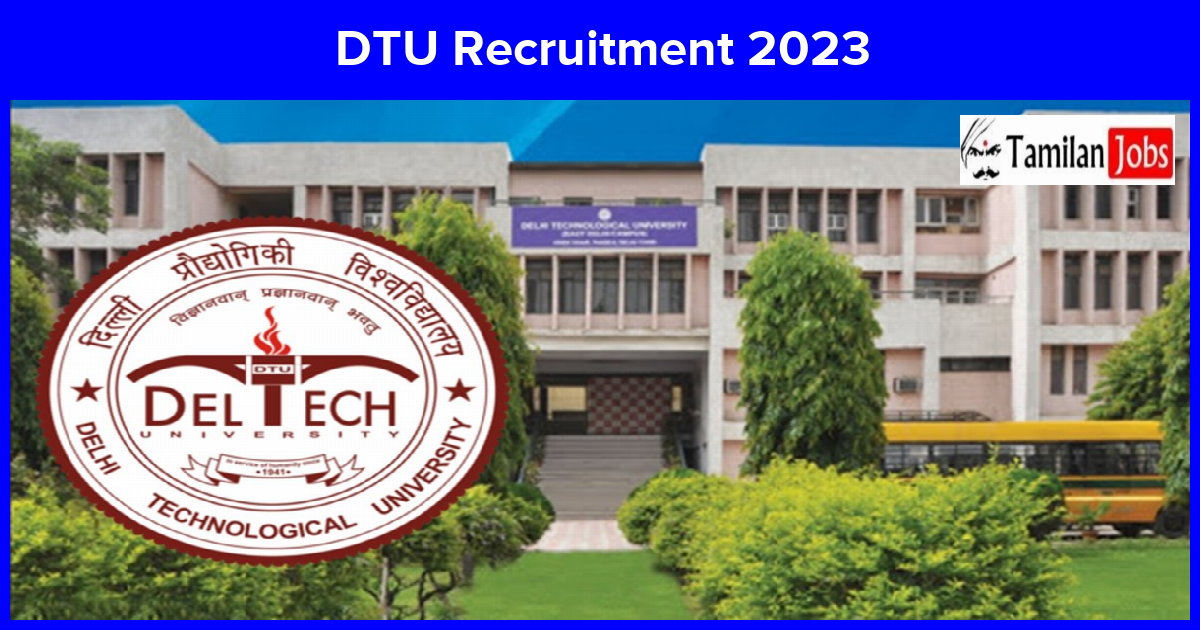 Dtu Recruitment 2023