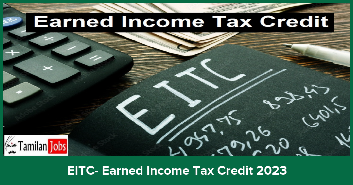 EITC- Earned Income Tax Credit 2023
