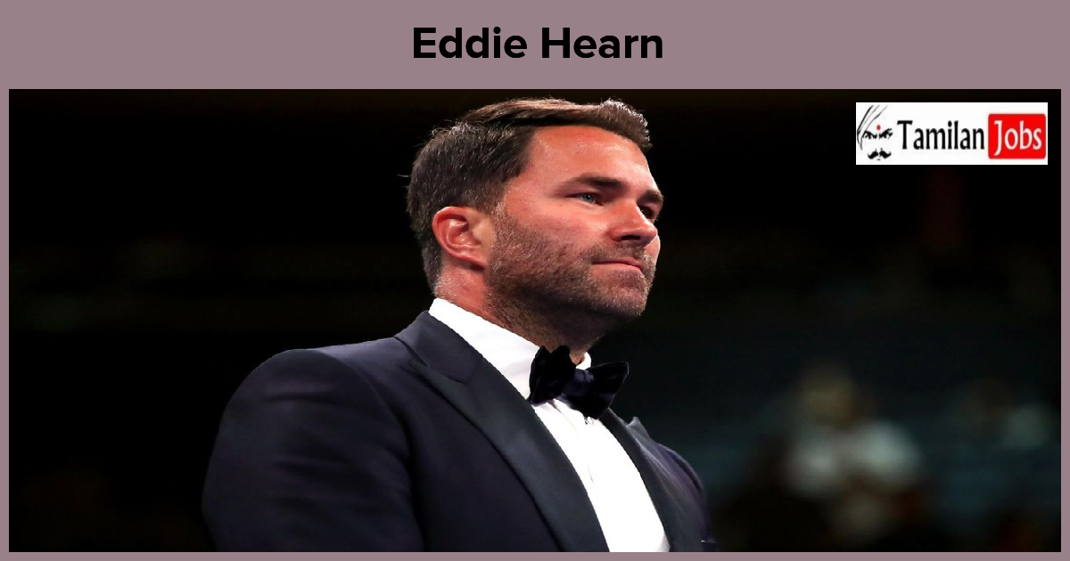 Eddie Hearn Net Worth In 2023 How Is The British Promoter Rich Now?