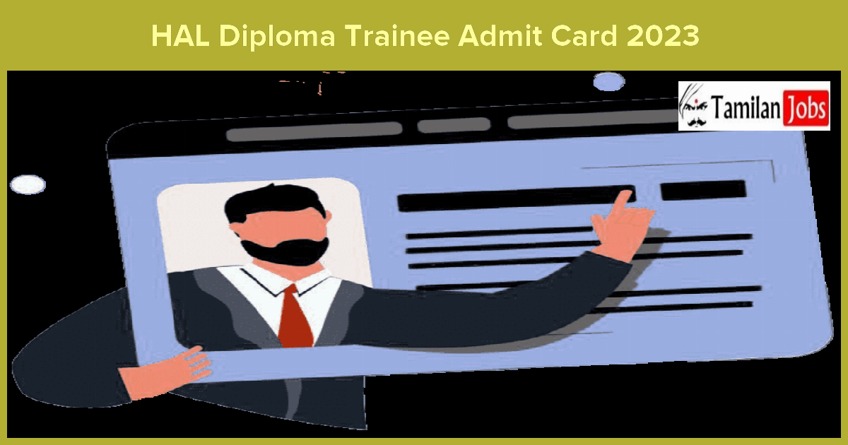 HAL Diploma Trainee Admit Card 2023