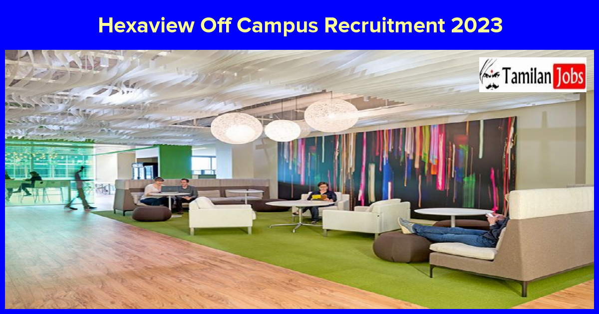 Hexaview Off Campus Recruitment 2023