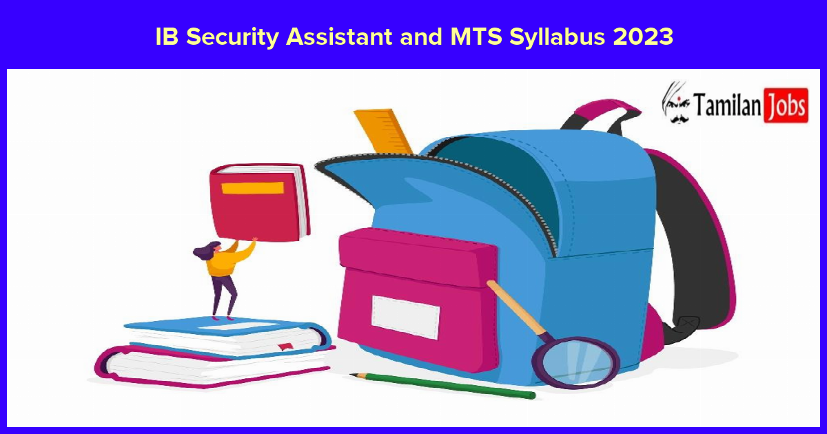 IB Security Assistant and MTS Syllabus 2023