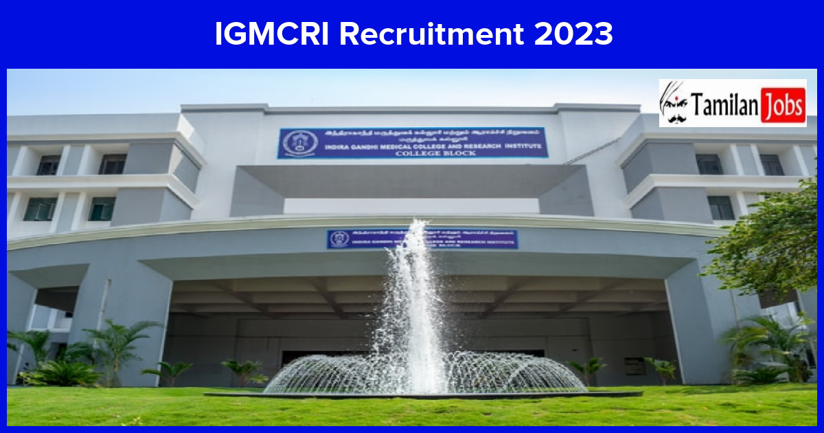 IGMCRI Recruitment 2023