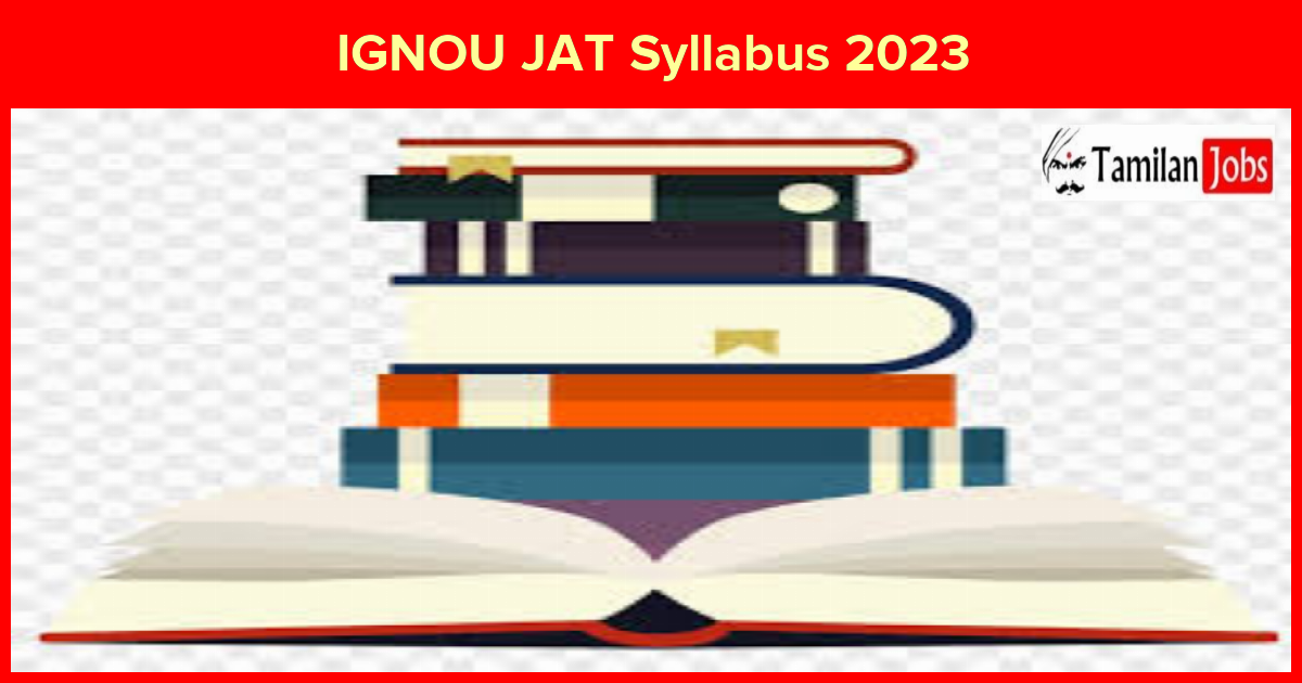 IGNOU JAT Syllabus 2023