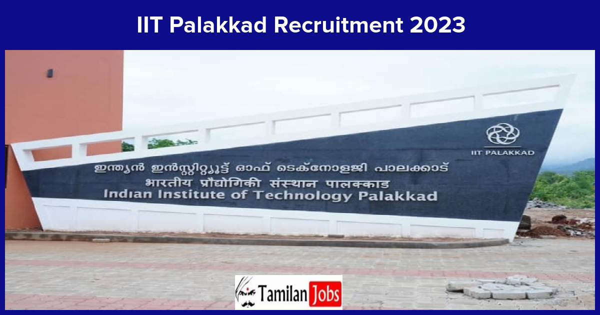 IIT Palakkad Recruitment 2023