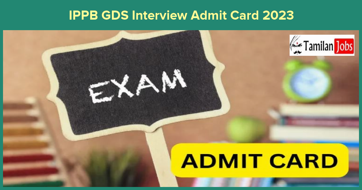 IPPB GDS Interview Admit Card 2023