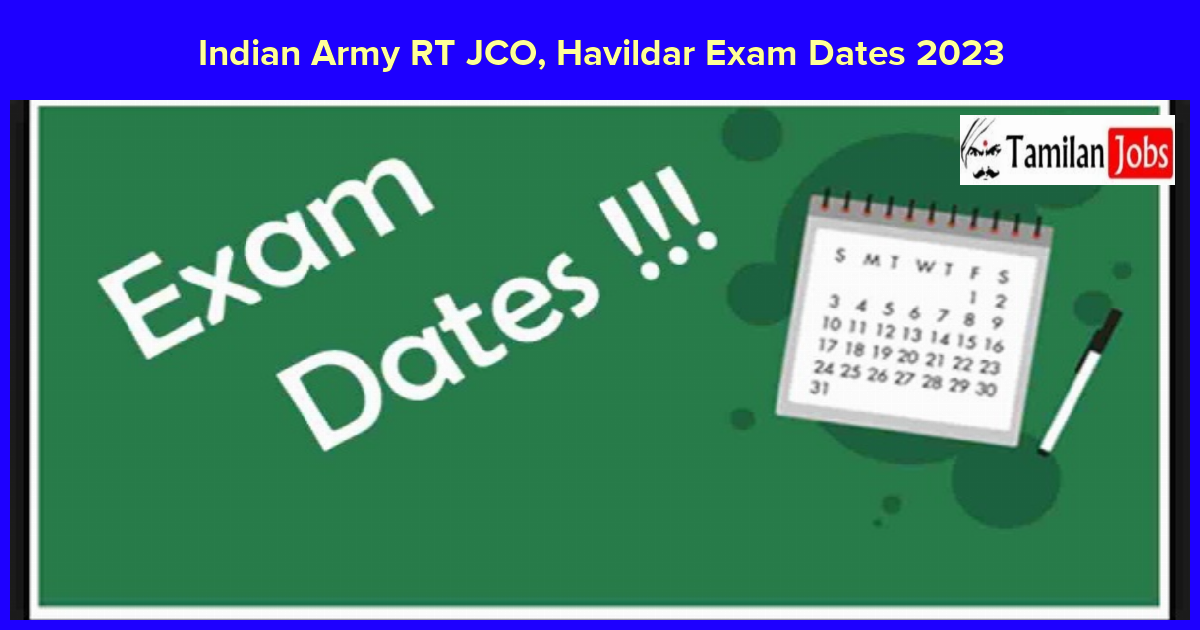 Indian Army RT JCO, Havildar Exam Dates 2023
