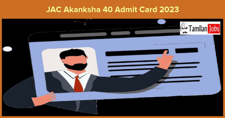 JAC Akanksha 40 Admit Card 2023 (Out): Download @ jac.jharkhand.gov.in