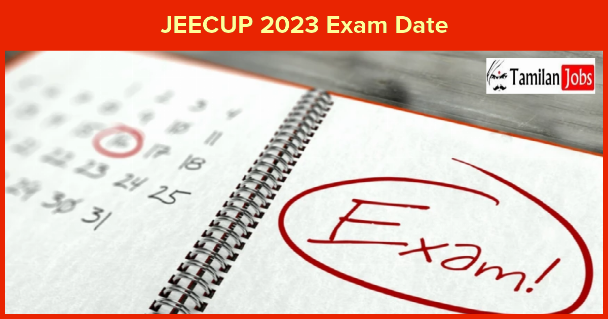 Jeecup 2023 Exam Dates