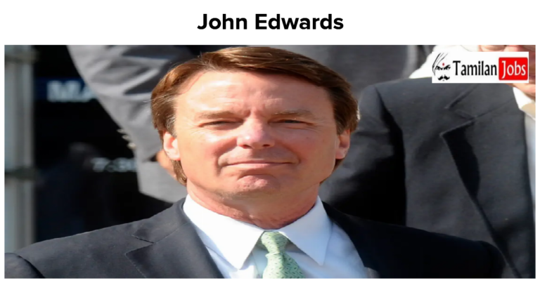 John Edwards Net Worth in 2023 How is the Lawyer Rich Now?