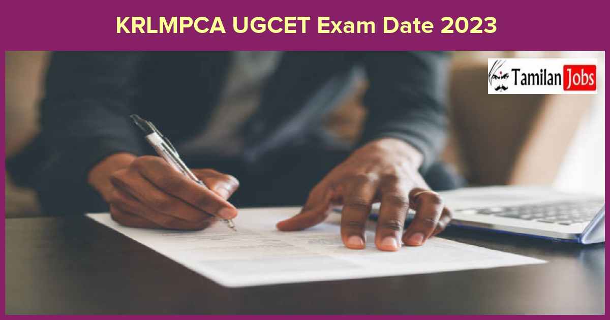 KRLMPCA UGCET Exam Date 2023