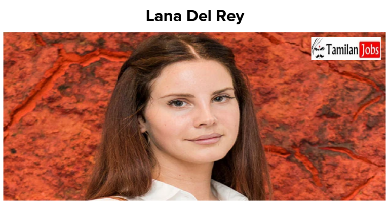 Lana Del Rey Net Worth in 2023 How is the Singer Rich Now?