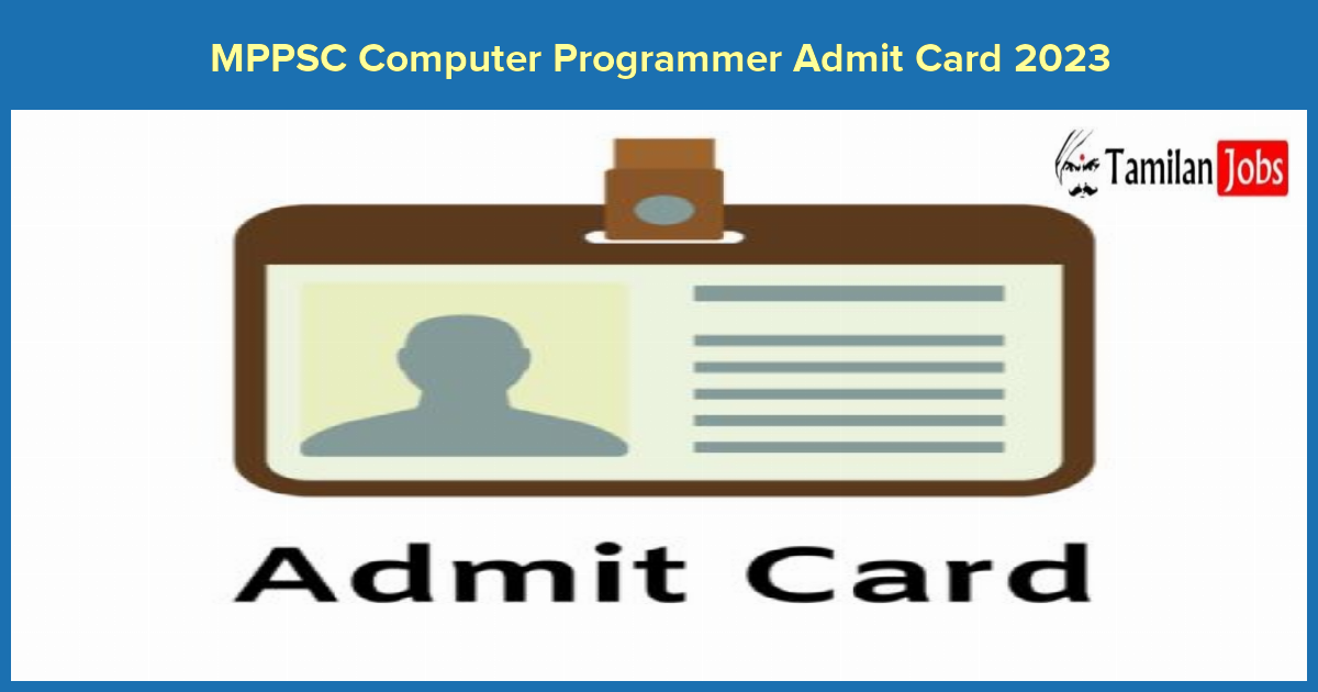 MPPSC Computer Programmer Admit Card 2023