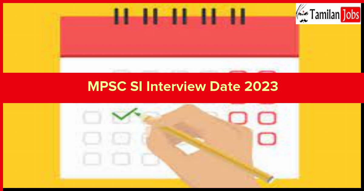 MPSC SI Interview Date 2023