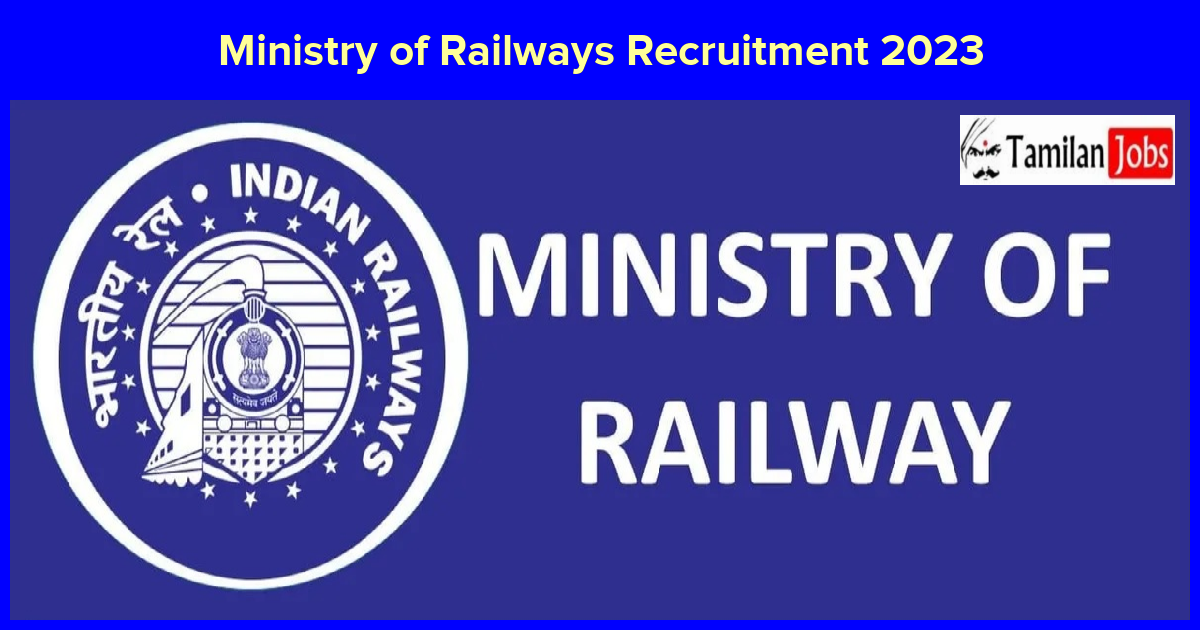 Ministry of Railways Recruitment 2023