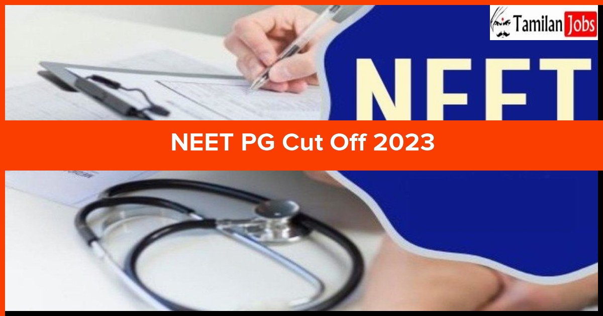 NEET PG Cut Off 2023