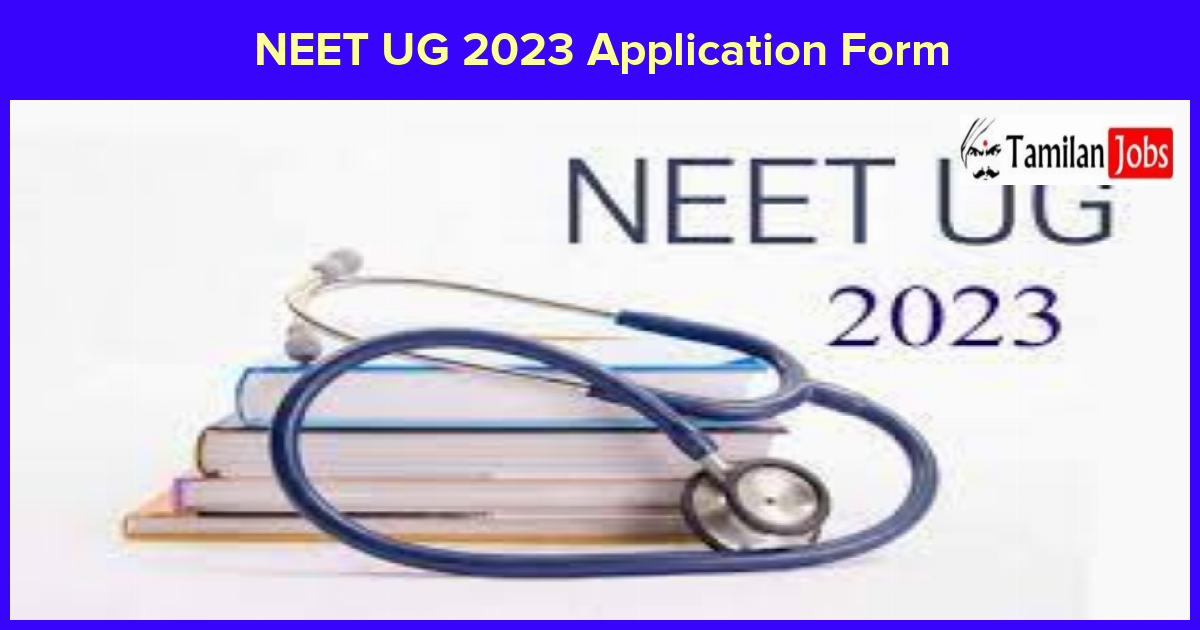 NEET UG 2023 Application Form