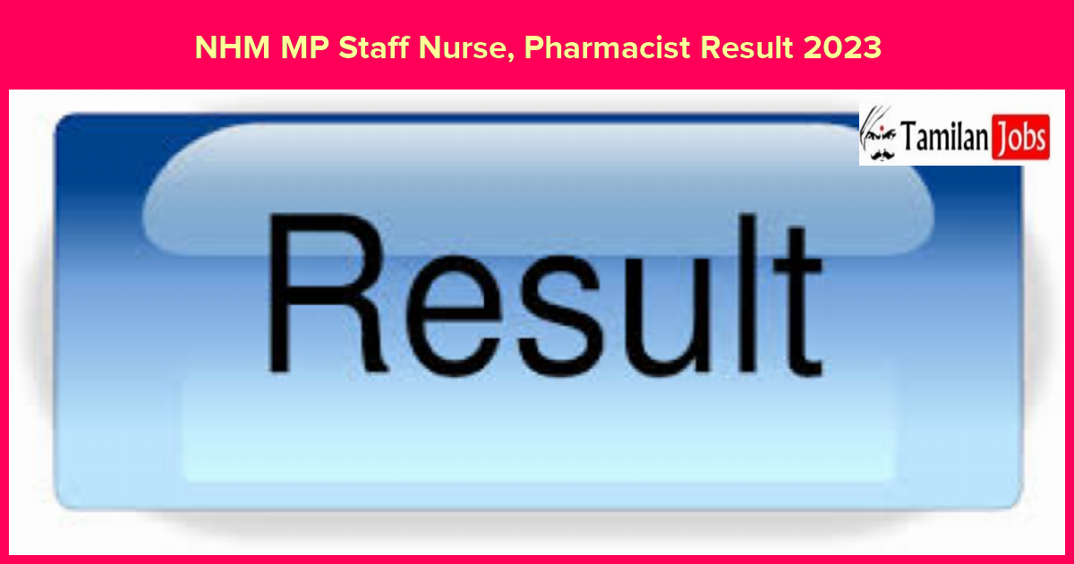 NHM MP Staff Nurse, Pharmacist Result 2023