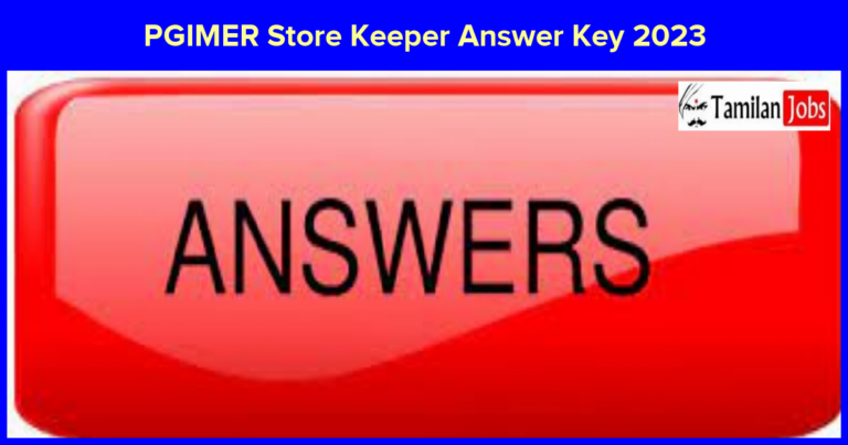 PGIMER Store Keeper Answer Key 2023