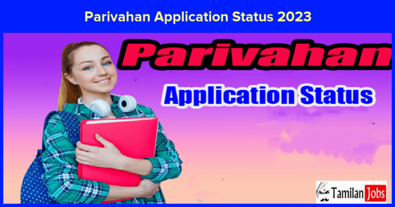Parivahan Application Status 2023