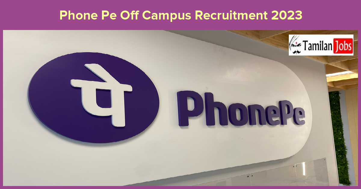 Phone Pe Off Campus Recruitment 2023