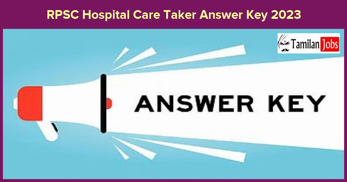 RPSC Hospital Care Taker Answer Key 2023