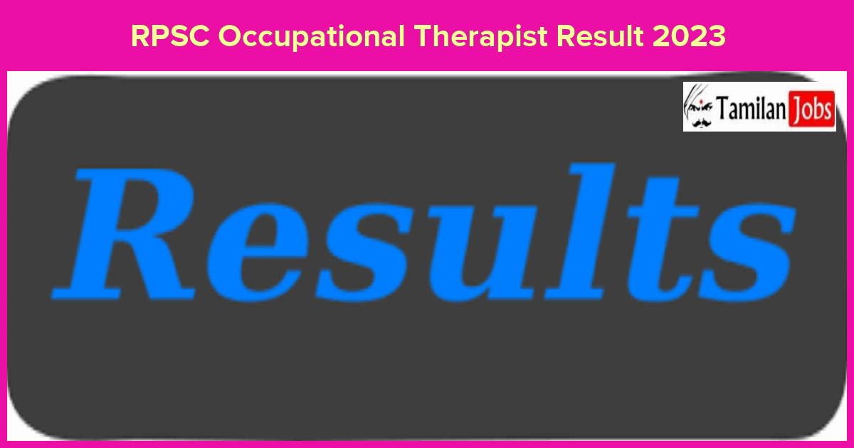 RPSC Occupational Therapist Result 2023