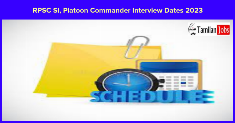 RPSC SI, Platoon Commander Interview Dates 2023 (OUT) – Check Here