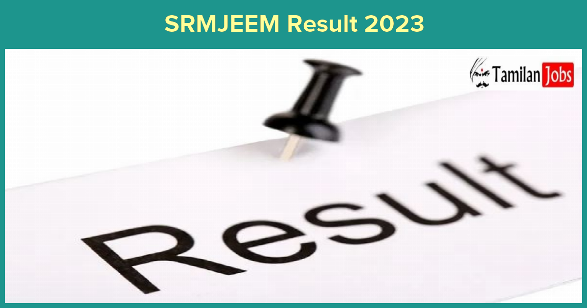 SRMJEEM Result 2023