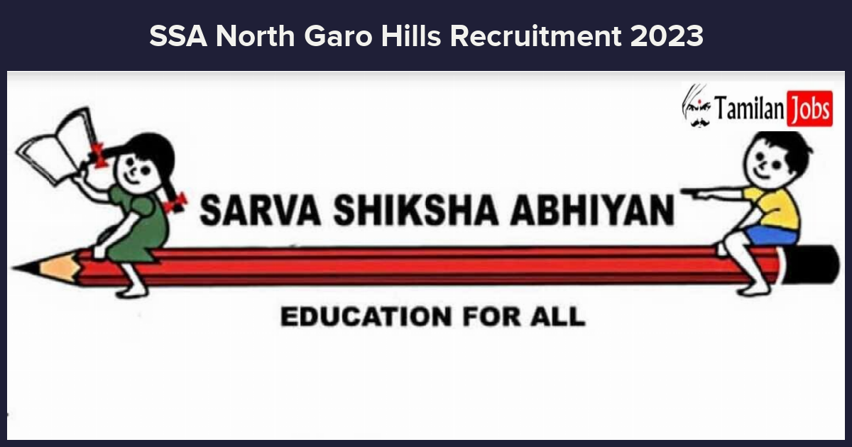 SSA-North-Garo-Hills-Recruitment-2023