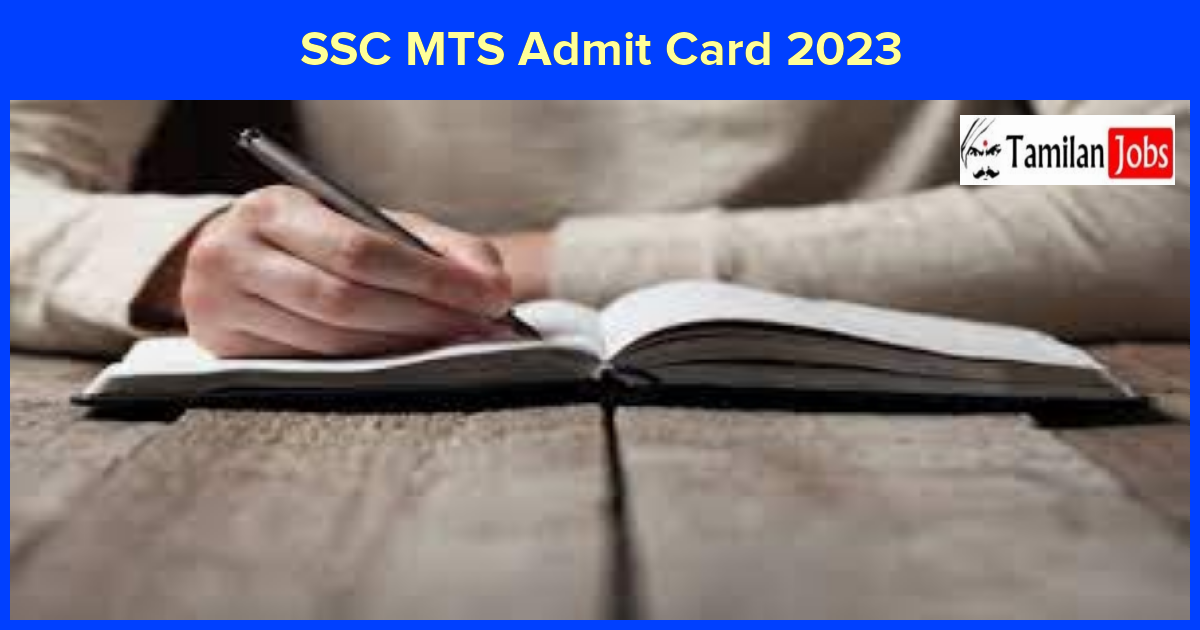 Ssc Mts Admit Card 2023