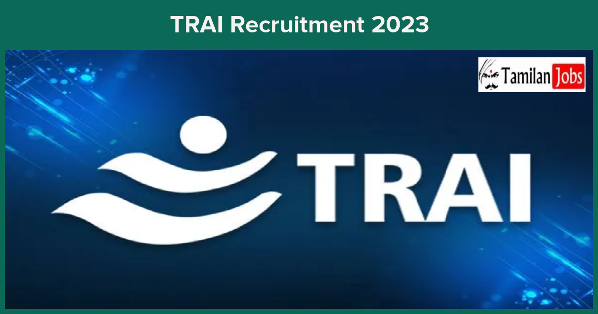 TRAI Recruitment 2023