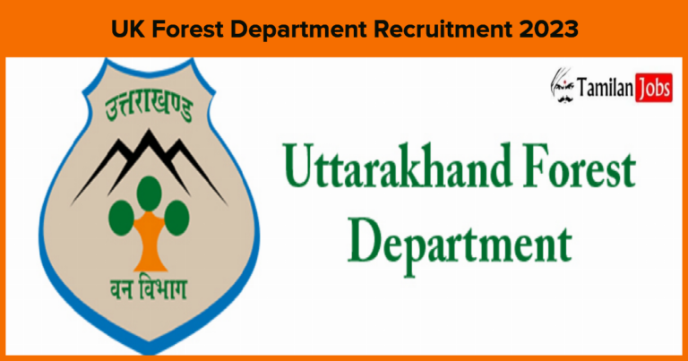 UK Forest Department Recruitment 2023