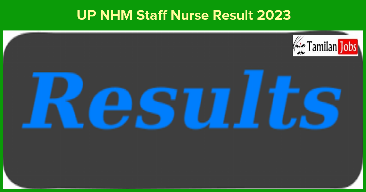 UP NHM Staff Nurse Result 2023