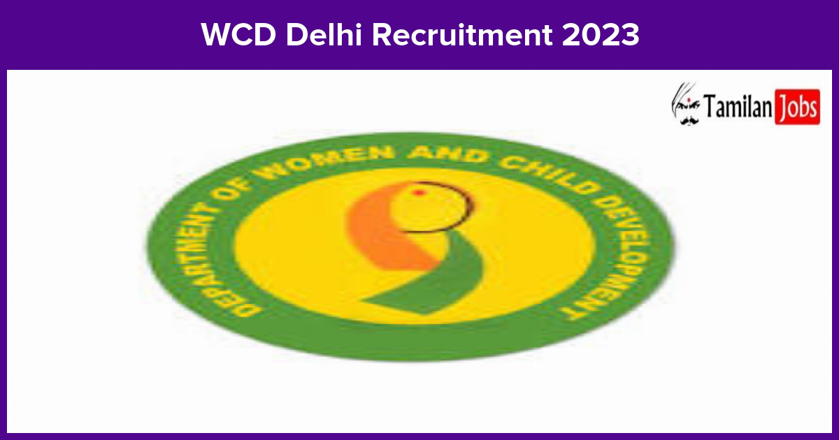 WCD Delhi Recruitment 2023