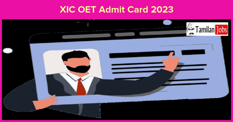 XIC OET Admit Card 2023
