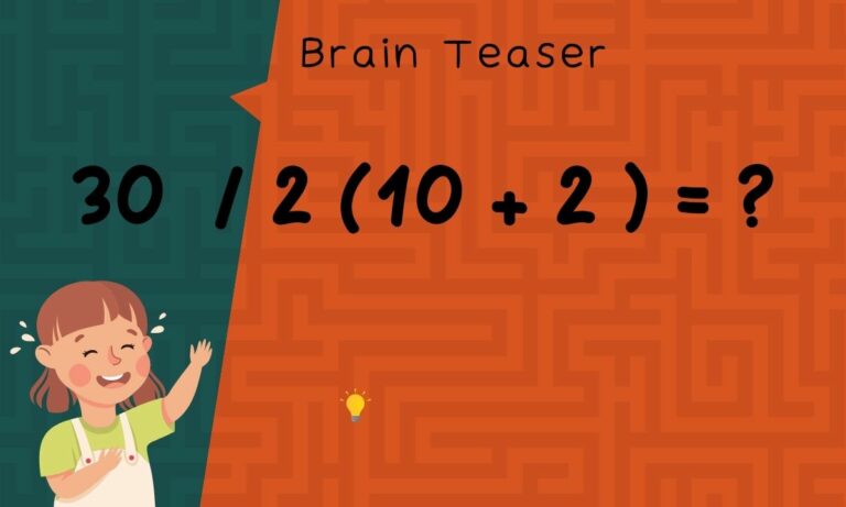 Brain Teaser: Can you solve this tricky Math Equation 30/2(10+2) ?