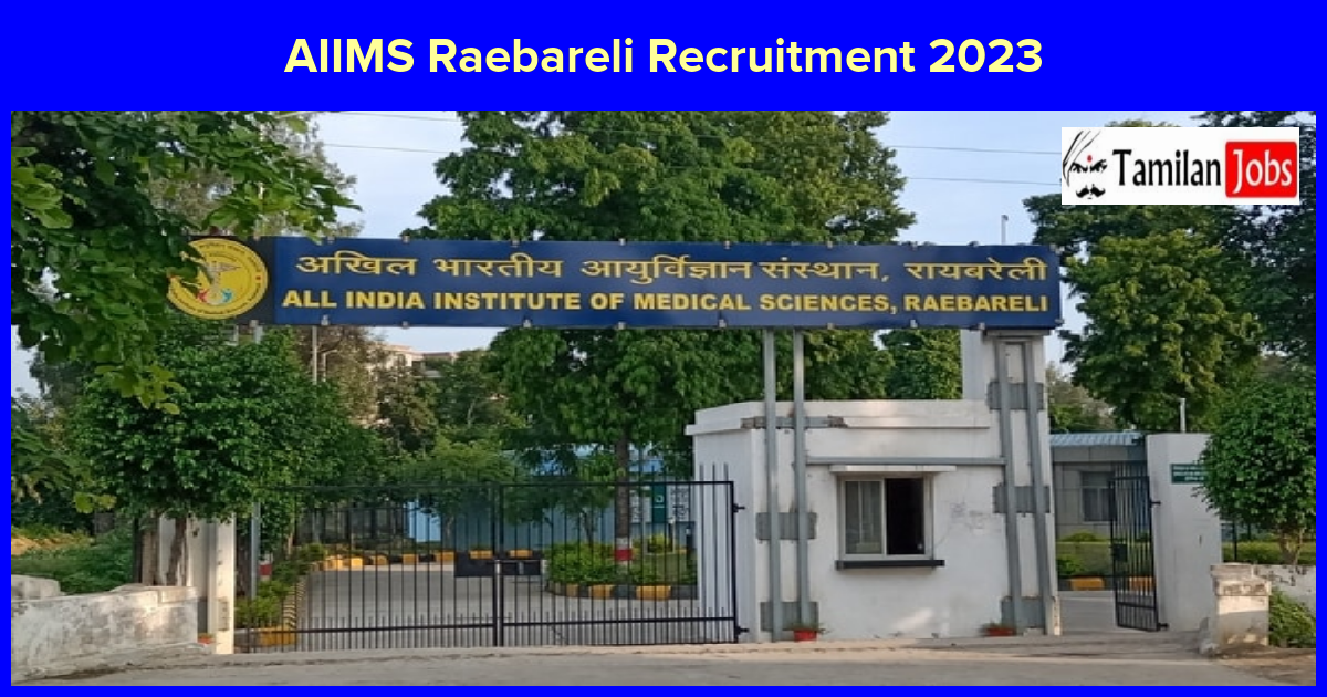 AIIMS Raebareli Recruitment 2023