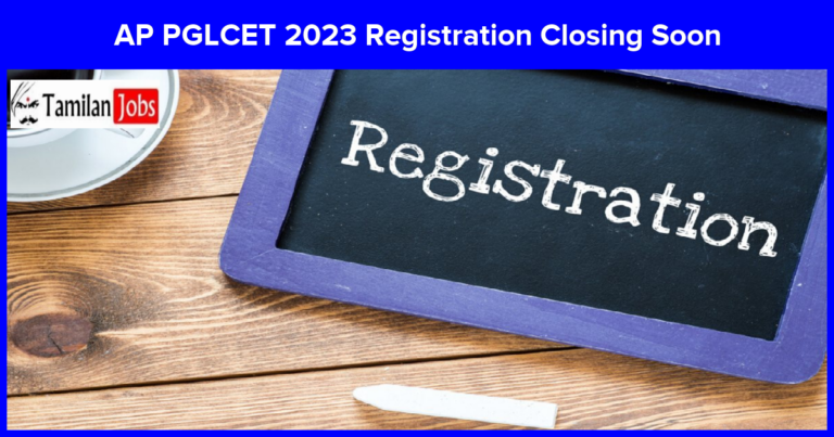 AP PGLCET 2023 Registration Closing Soon: Apply Now