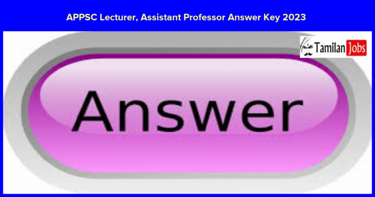 APPSC Lecturer, Assistant Professor Answer Key 2023