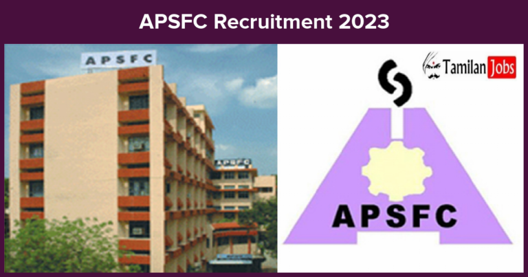 APSFC Recruitment 2023