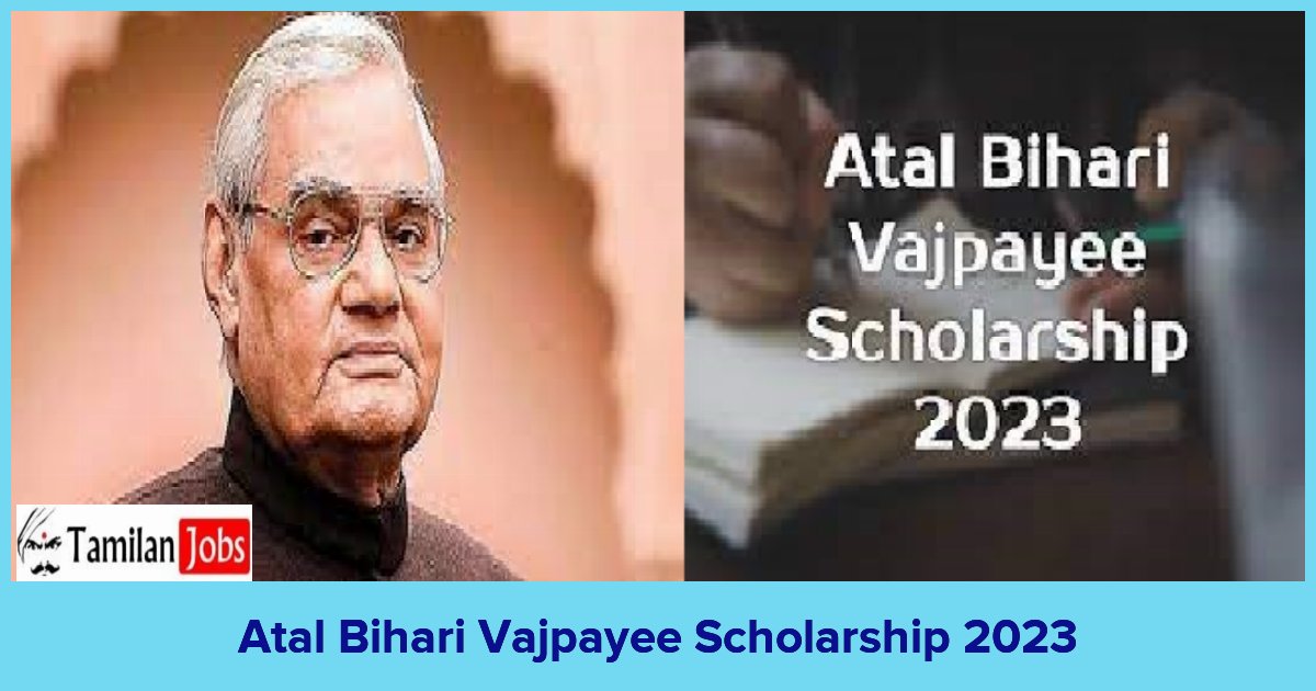 Atal Bihari Vajpayee Scholarship