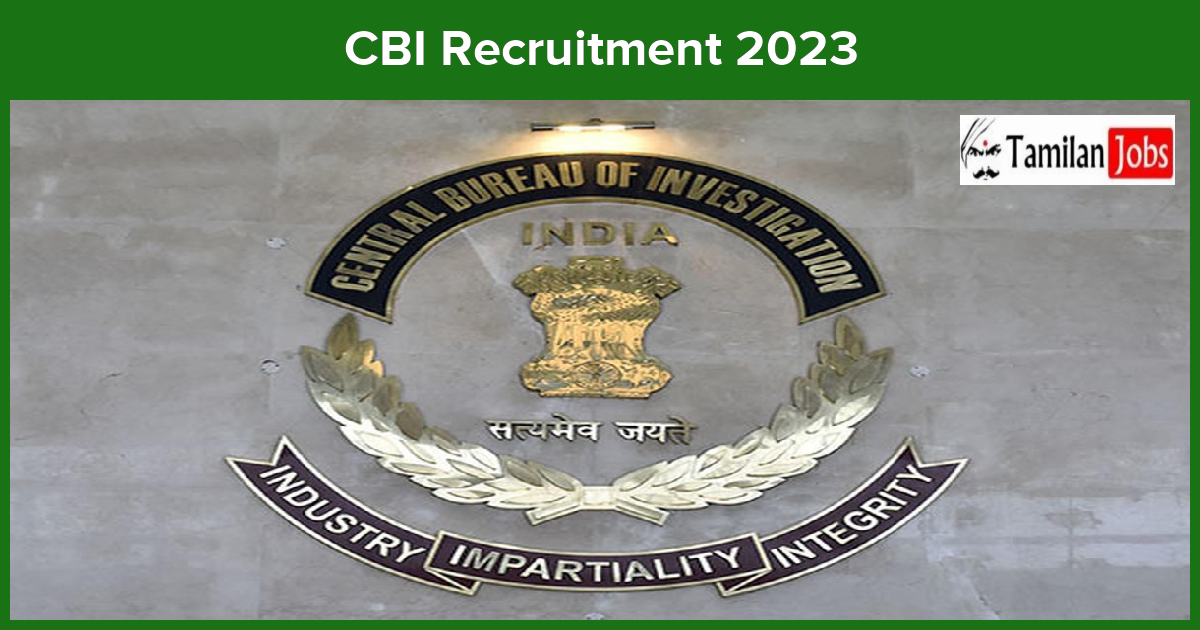 CBI Recruitment 2023