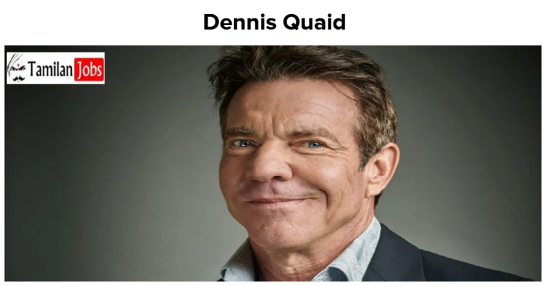 Dennis Quaid Net Worth in 2023 How is the Actor Rich Now?